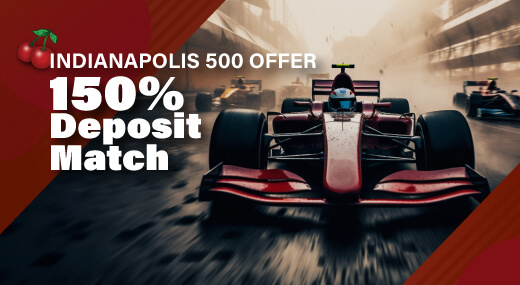 Indianapolis 500 Deposit Bonus! - Red Cherry Casino : Red Cherry Casino